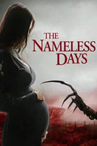دانلود فیلم روزهای بی نام The Nameless Days 2022