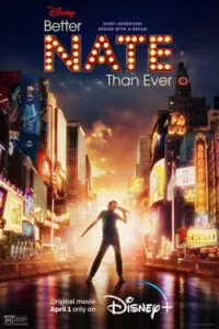 دانلود فیلم نیت بهتر از همیشه Better Nate Than Ever 2022