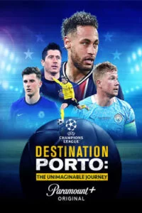 دانلود مستند به مقصد پورتو: مسیر غیرقابل تصور Destination Porto: The Unimaginable Journey 2021