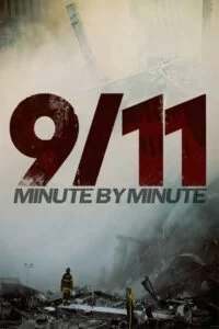 دانلود مستند یازده سپتامبر Download 9/11: Minute by Minute 2021