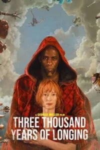 دانلود فیلم سه هزار سال حسرت Three Thousand Years of Longing 2022