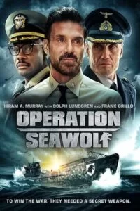 دانلود فیلم عملیات گرگ دریایی Operation Seawolf 2022 زیرنویس فارسی چسبیده