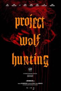 دانلود فیلم پروژه شکار گرگ Project Wolf Hunting 2022 زیرنویس فارسی