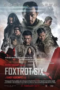 دانلود فیلم شش فاکسترات 6 Foxtrot Six 2019 زیرنویس فارسی چسبیده