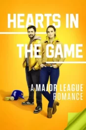 دانلود فیلم قلب ها در بازی Hearts in the Game 2023 زیرنویس فارسی چسبیده