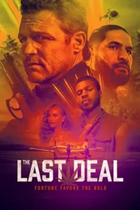 دانلود فیلم آخرین معامله The Last Deal 2023 زیرنویس فارسی چسبیده