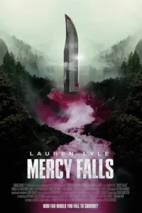 دانلود فیلم بارش رحمت Mercy Falls 2023 زیرنویس فارسی چسبیده