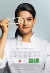 دانلود فیلم سوشی شرقی East Side Sushi 2014 زیرنویس فارسی چسبیده