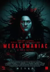 دانلود فیلم مگالومانیک Megalomaniac 2022 زیرنویس فارسی چسبیده