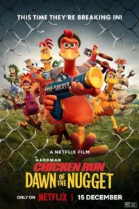 دانلود انیمیشن فرار مرغی ظهور ناگت Chicken Run Dawn of the Nugget 2023 دوبله فارسی