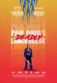 دانلود فیلم وقت ناهار مرگبار Paul Doods Deadly Lunch Break 2021 زیرنویس فارسی چسبیده