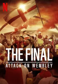 دانلود فیلم آخرین حمله به ومبلی The Final Attack on Wembley 2024 زیرنویس فارسی چسبیده