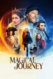 دانلود فیلم یک سفر جادویی A Magical Journey 2019 زیرنویس فارسی چسبیده