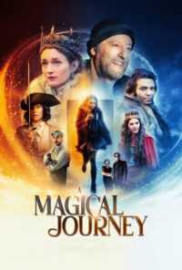 دانلود فیلم یک سفر جادویی A Magical Journey 2019 زیرنویس فارسی چسبیده