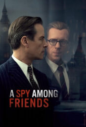 دانلود سریال جاسوسی در میان دوستان A Spy Among Friends 2022 دوبله فارسی