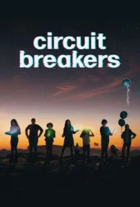 دانلود سریال قطع‌کنندگان مدار Circuit Breakers 2022 دوبله فارسی