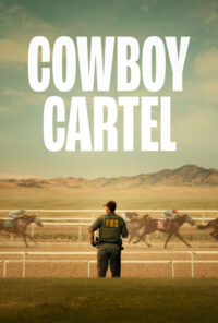 دانلود سریال کارتل کابوی Cowboy Cartel 2024 دوبله فارسی