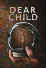 دانلود سریال فرزند عزیز Dear Child 2023 زیرنویس فارسی چسبیده