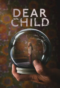 دانلود سریال فرزند عزیز Dear Child 2023 زیرنویس فارسی چسبیده