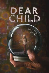 دانلود سریال فرزند عزیز Dear Child 2023 زیرنویس فارسی چسبیده