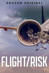 دانلود فیلم طر پرواز Flight/Risk 2022 زیرنویس فارسی چسبیده