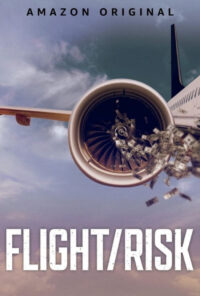 دانلود فیلم طر پرواز Flight/Risk 2022 زیرنویس فارسی چسبیده
