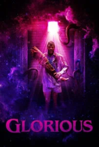 دانلود فیلم شکوهمند Glorious 2022 زیرنویس فارسی چسبیده