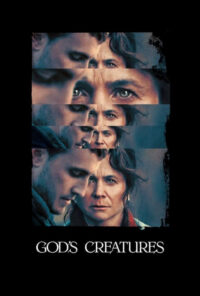 دانلود فیلم مخلوقات خدا God's Creatures 2022 زیرنویس فارسی چسبیده