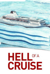 دانلود فیلم جهنم در کشتی تفریحی Hell of a Cruise 2022 زیرنویس فارسی چسبیده