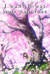 دانلود فیلم درد و بلات به جونم I Want to Eat Your Pancreas 2018 دوبله فارسی