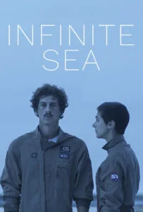 دانلود فیلم دریای بی کران Infinite Sea 2021 زیرنویس فارسی چسبیده