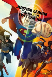 دانلود فیلم لیگ عدالت: فاجعه در دو زمین Justice League: Crisis on Two Earths 2010 دوبله فارسی