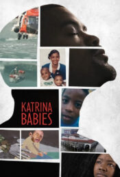 دانلود فیلم کودکان کاترینا Katrina Babies 2022 زیرنویس فارسی چسبیده