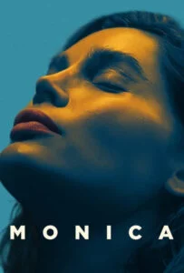 دانلود فیلم مونیکا Monica 2023 زیرنویس فارسی چسبیده