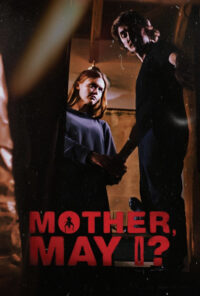 دانلود فیلم مادر، اجازه هست؟ Mother, May I? 2023 زیرنویس فارسی چسبیده