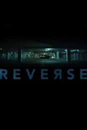 دانلود فیلم معکوس Reverse 2018 زیرنویس فارسی چسبیده