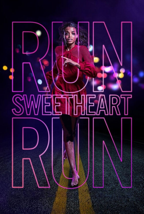 دانلود فیلم بدو عزیزم بدو Run Sweetheart Run 2020 زیرنویس فارسی چسبیده