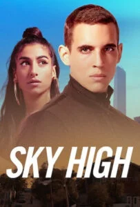 دانلود فیلم ارتفاع بالا Sky High 2020 زیرنویس فارسی چسبیده
