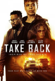 دانلود فیلم برگرد Take Back 2021 زیرنویس فارسی چسبیده