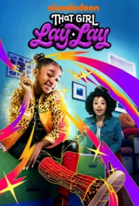 دانلود سریال اون دختره لی‌لی That Girl Lay Lay 2021 زیرنویس فارسی چسبیده
