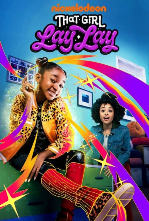 دانلود سریال اون دختره لی‌لی That Girl Lay Lay 2021 زیرنویس فارسی چسبیده