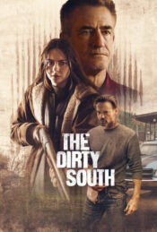 دانلود فیلم جنوب کثیف The Dirty South 2023 زیرنویس فارسی چسبیده
