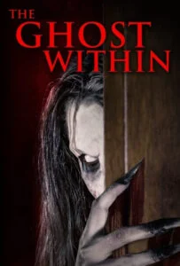 دانلود فیلم روح درون The Ghost Within 2023 زیرنویس فارسی چسبیده