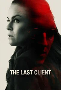 دانلود فیلم آخرین بیمار The Last Client 2022 زیرنویس فارسی چسبیده