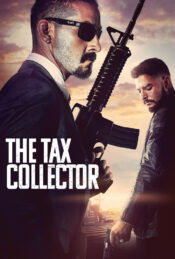 دانلود فیلم شرخر The Tax Collector 2020 دوبله فارسی
