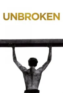 دانلود فیلم شکست‌ناپذیر Unbroken 2014 دوبله فارسی