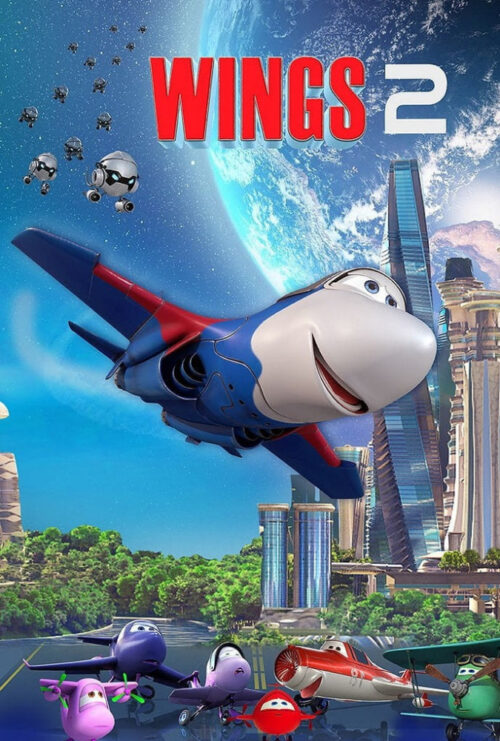 دانلود فیلم بال‌ها ۲ Wings 2 2021 دوبله فارسی