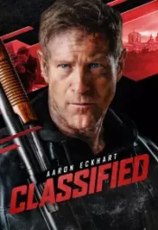 دانلود فیلم طبقه بندی شده Classified 2024 زیرنویس فارسی چسبیده