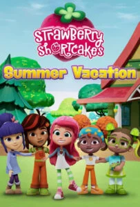 دانلود فیلم دختر توت فرنگی تعطیلات تابستانی Strawberry Shortcake’s Summer Vacation 2024 دوبله فارسی
