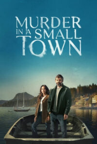 دانلود سریال قتل در یک شهر کوچک Murder in a Small Town 2024 زیرنویس فارسی چسبیده